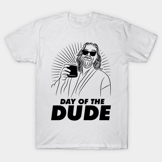 Day Of The Dude, Dudeism T-Shirt by A-Buddies